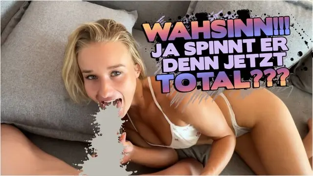 WAHNSINN!! JA SPINNT ER DENN JETZT TOTAL???