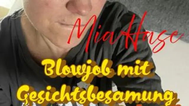 Blowjob mit Gesichtsbesamung💦😮🔥