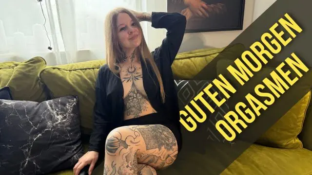 Guten Morgen Orgasmen 😝