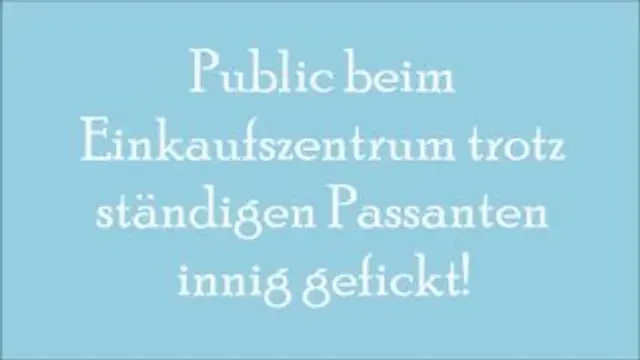 PUBLIC: Einkaufscenter gefickt.
