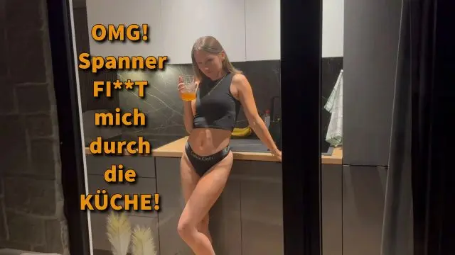 Spanner FICKT mich durch die Küche!