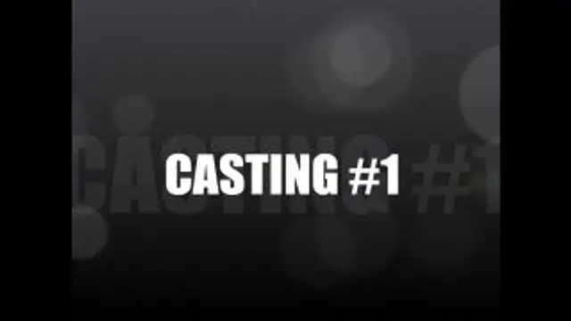 CASTING #1