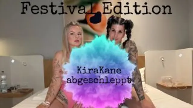 Festival-Fickfantasien mit Kira